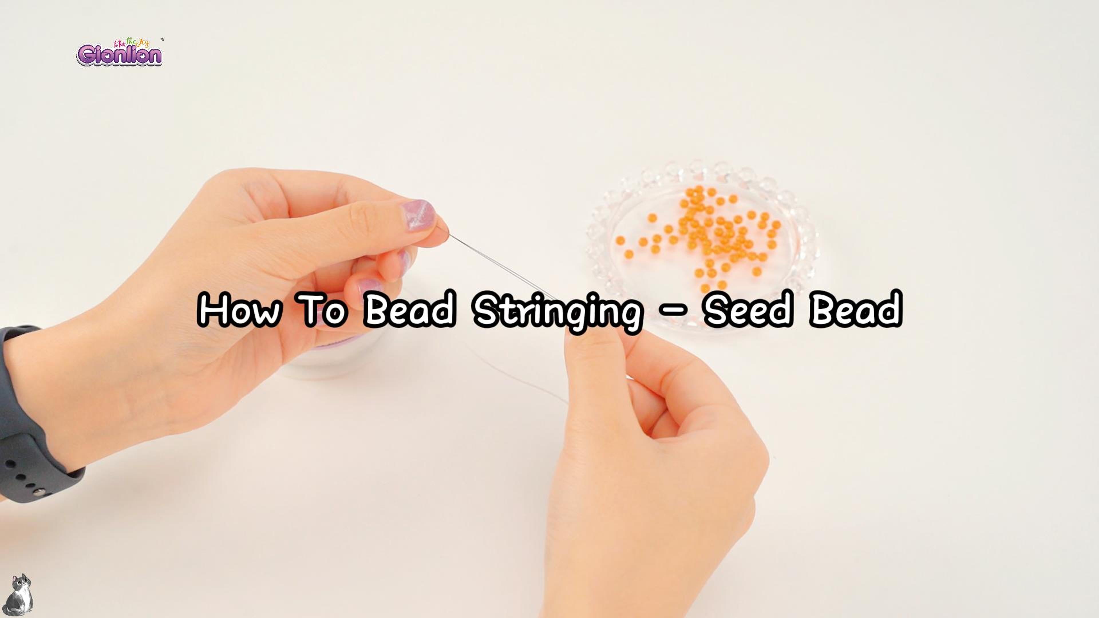 How To Bead Stringing - For All Beads
