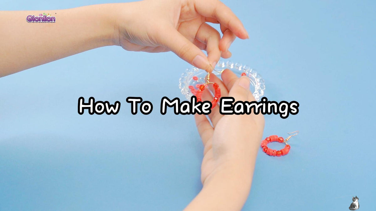 How To Make Earrings - Gionlion Basic Tutorial